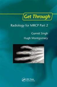 Get Through Radiology for MRCP Part 2