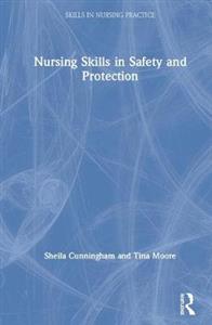 Nursing Skills in Safety and Protection