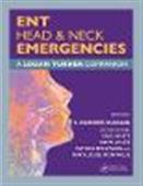 ENT, Head amp; Neck Emergencies