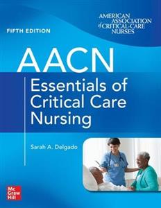  AACN Essentials of Critical Care Nursing
