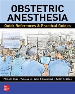  Obstetric Anesthesia: Quick References & Practical Guides
