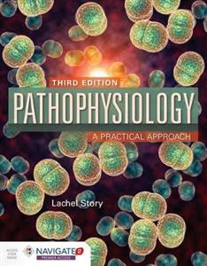 Pathophysiology: A Practical Approach 3rd edition