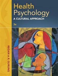 Health Psychology: A Cultural Approach 3rd Edition