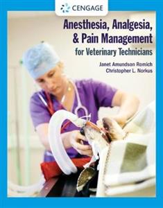  Anesthesia, Analgesia, and Pain Management for Veterinary Technicians