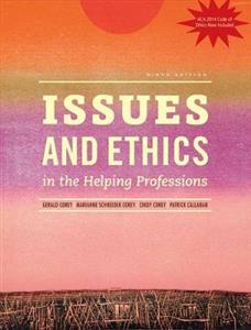 Issues and Ethics in the Helping Professions, Updated with 2014 ACA Codes (Book Only)