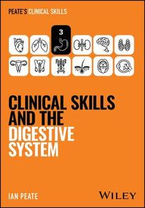  Clinical Skills and the Digestive System