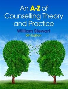 A-Z OF COUNSELLING THEORY amp; PRACTICE