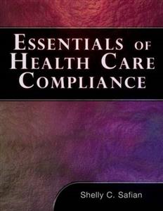 ESSENT OF HEALTH CARE COMPLIANCE