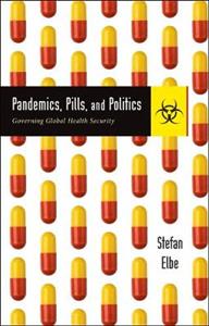  Pandemics, Pills, and Politics