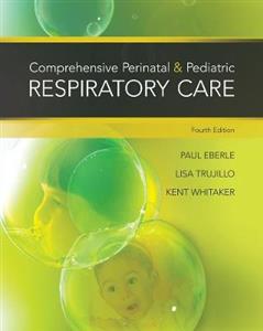 Comprehensive Perinatal and Pediatric Respiratory Care