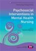 Psychosocial Interventions in Mental Health Nursing