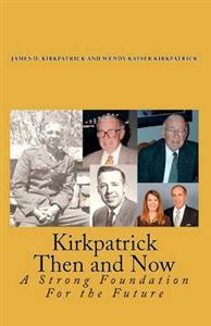 Kirkpatrick Then and Now: A Strong Foundation for the Future