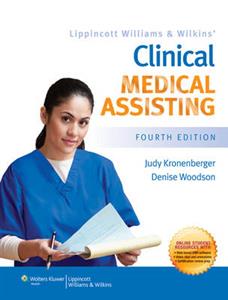 Lippincott Williams & Wilkins' Clinical Medical Assisting