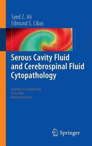 Serous Cavity Fluid and Cerebrospinal Fluid Cytopathology: 2012