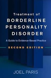 Treatment of Borderline Personality Disorder, Second Edition: A Guide to Evidence-Based Practice