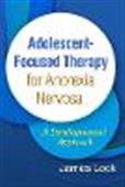 Adolescent-Focused Therapy for Anorexia Nervosa: A Developmental Approach