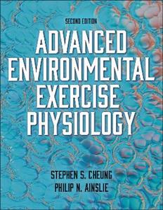  Advanced Environmental Exercise Physiology 2/e