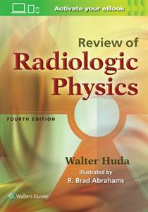 Review of Radiologic Physics 4th edition