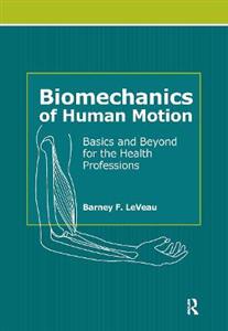 Biomechanics of Human Motion