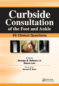 Curbside Consultation of the Foot and Ankle