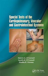 Special Tests of the Cardiopulmonary, Vascular, and Gastrointestinal Systems