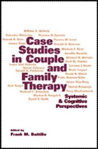  Case Studies in Couple and Family Therapy