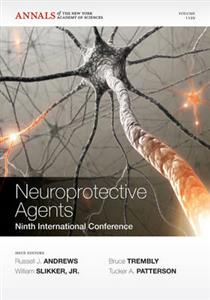 Neuroprotective Agents: Ninth International Conference