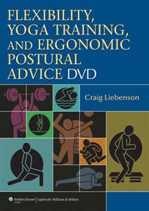 Flexibility, Yoga Training, and Ergonomic Postural Advice DVD