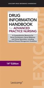 Drug Information Handbook for Advanced Practice Nursing