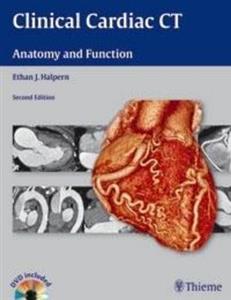 Clinical Cardiac CT: Anatomy and Function