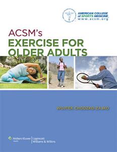 ACSM's Exercise for Older Adults (American College of Sports Medicine)