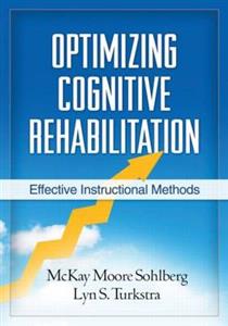 Optimizing Cognitive Rehabilitation: Effective Instructional Methods