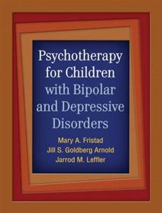  Psychotherapy for Children with Bipolar and Depressive Disorders