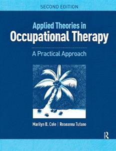 Applied Theories in Occupational Therapy