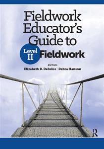 Fieldwork Educator?s Guide to Level II Fieldwork