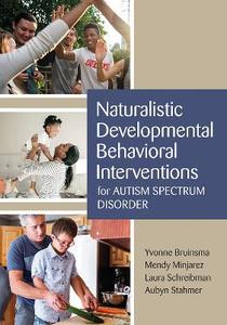  Naturalistic Developmental Behavioral Interventions for Autism Spectrum Disorder