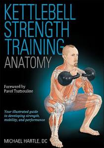  Kettlebell Strength Training Anatomy
