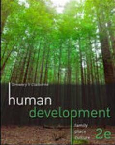 Human Development: Family. Place, Culture. 2nd Edition