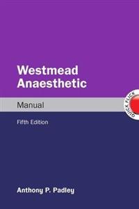  Westmead Anaesthetic Manual