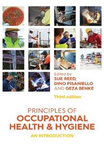 Principles of Occupational Health and Hygiene: An introduction