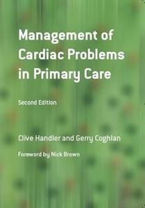 Management of Cardiac Problems in Primary Care