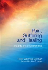 Pain, Suffering and Healing