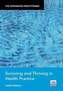 Surviving and Thriving in Health Practice