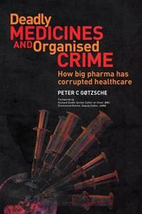 Deadly Medicines and Organised Crime