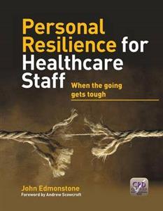 Personal Resilience for Healthcare Staff