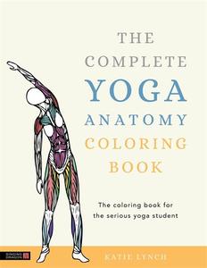  The Complete Yoga Anatomy Coloring Book