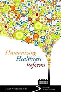  Humanizing Healthcare Reforms