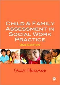 Child and Family Assessment in Social Work Practice 2nd edition