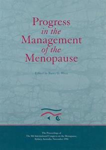 Progress in the Management of the Menopause: Proceedings of the 8th International Congress on the Menopause, Sydney, Australia