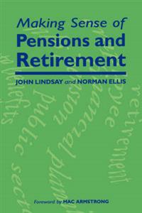 Making Sense of Pensions and Retirement